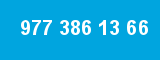977 386 13 66